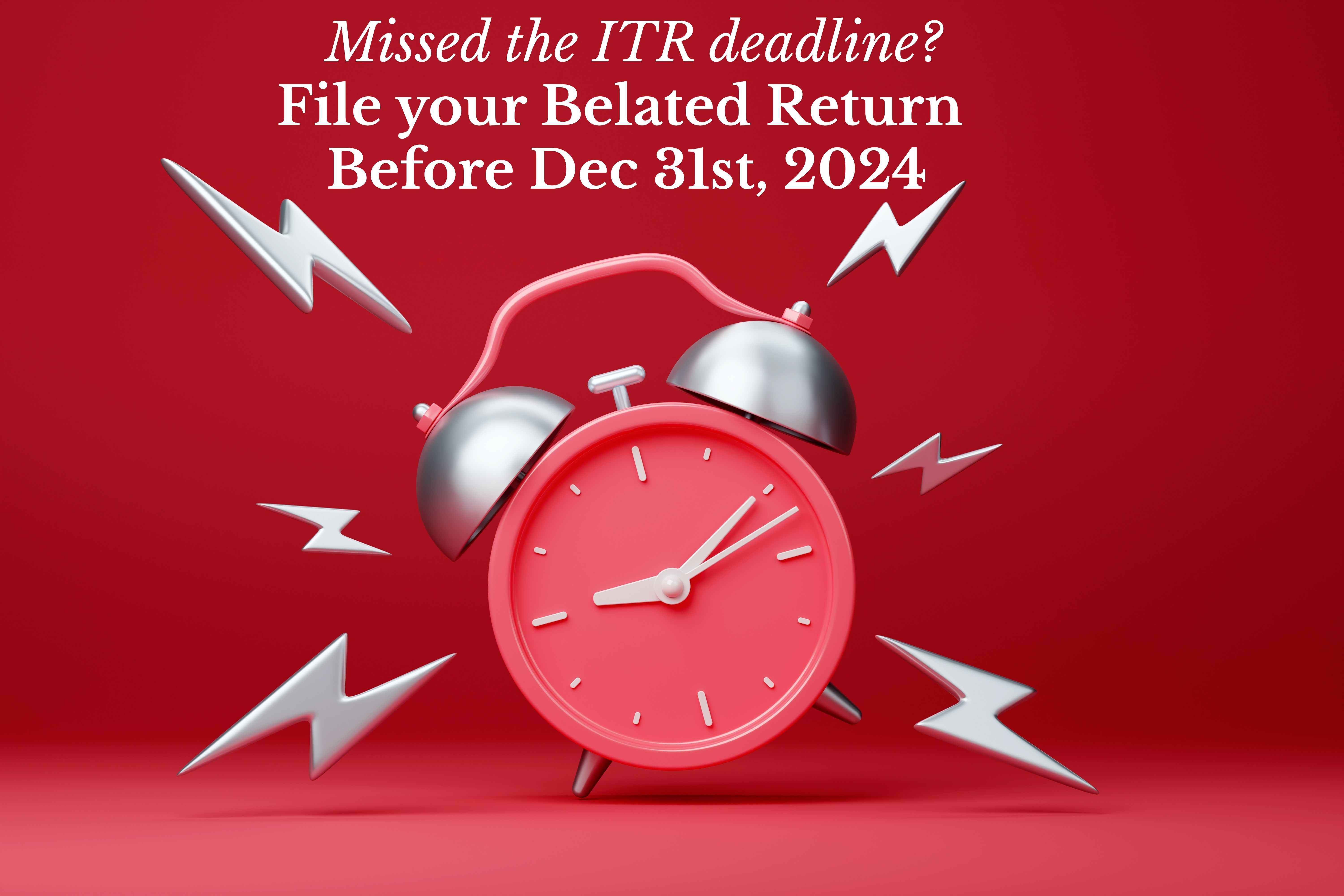 File Your Belated ITR Before December 31, 2024 - IndiaFilings