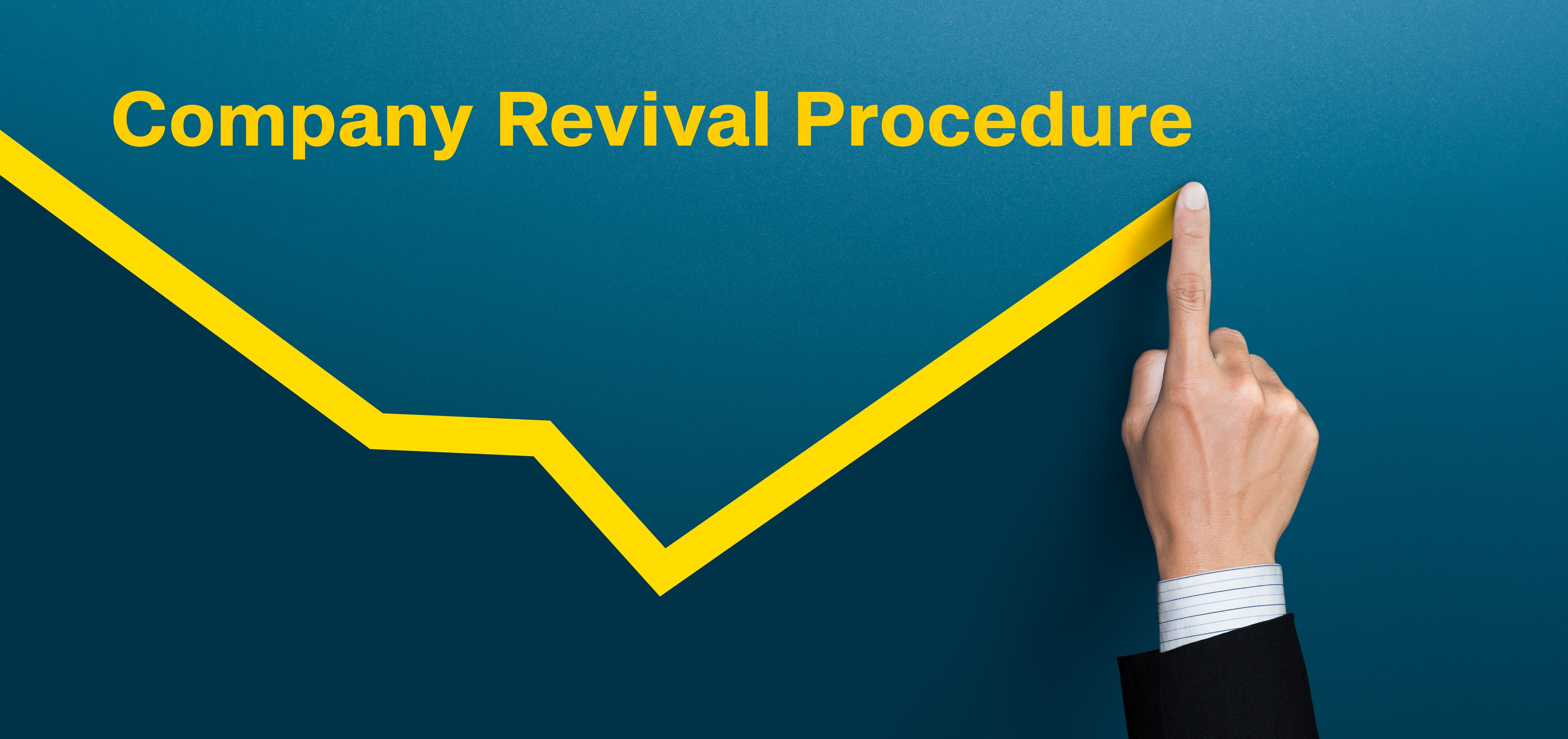 Company Revival Procedure - A Complete Guide